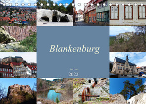 Blankenburg im Harz (Tischkalender 2022 DIN A5 quer) von M. Laube,  Lucy