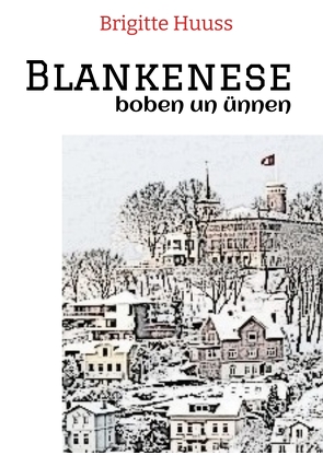 Blankenese von Huuss,  Brigitte