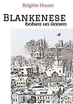 Blankenese von Huuss,  Brigitte