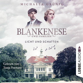 Blankenese – Zwei Familien von Fornaro,  Tanja, Grünig,  Michaela