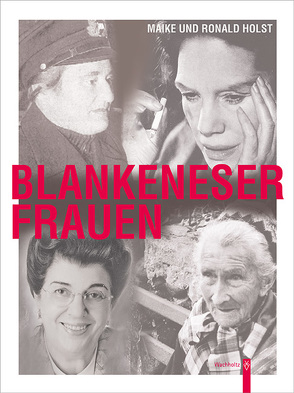 Blankeneser Frauen von Holst,  Maike, Holst,  Ronald