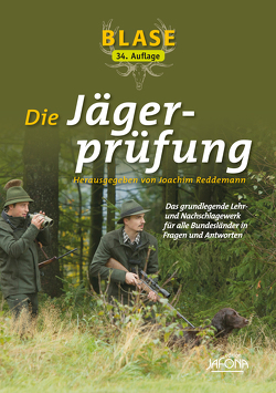 Blase – Die Jägerprüfung von Reddemann,  Joachim