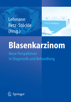 Blasenkarzinom von Lehmann,  Jan, Retz,  Margitta, Stöckle,  M.