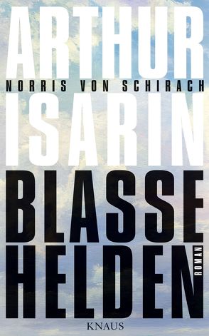 Blasse Helden von Isarin,  Arthur