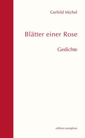 Blätter einer Rose von Michel,  Gerhild