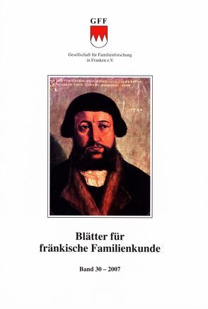 Blätter für fränkische Familienkunde / Blätter für fränkische Familienkunde von Buchner,  Siglinde, Eichbaum,  Gustav G, Engel,  Peter