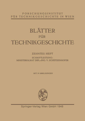 Blätter für Technikgeschichte von Schüt?enhofer,  Ministerialrat Dipl-Ing. V.