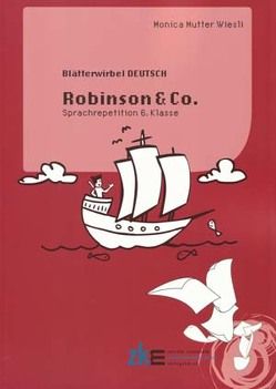 Blätterwirbel Deutsch: ROBINSON & CO. von Mutter Wiesli,  Monica