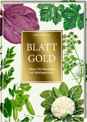 Blattgold von Gröppel-Wegener,  Carla, Kay,  Mowie, Phipps,  Catherine