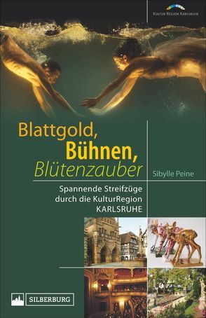 Blattgold, Bühnen, Blütenzauber von Peine,  Sibylle