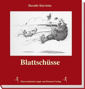 Blattschüsse von Klavinius,  Haralds