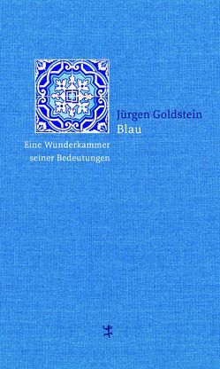 Blau von Goldstein,  Jürgen