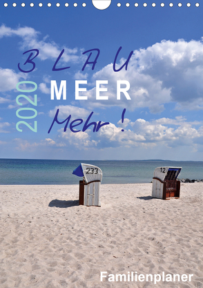 Blau – Meer – Mehr! (Wandkalender 2020 DIN A4 hoch) von Düll,  Sigrun