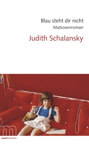 Blau steht dir nicht von Schalansky,  Judith