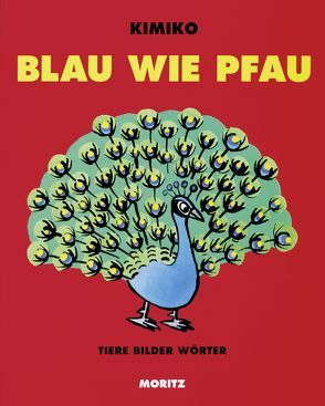 Blau wie Pfau von Bartholl,  Silvia, Kimiko