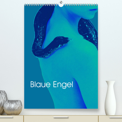 Blaue Engel (Premium, hochwertiger DIN A2 Wandkalender 2022, Kunstdruck in Hochglanz) von Winter,  Eike