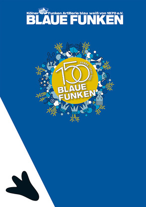 Blaue Funken – 150 Jahre 1870-2020 von Tewes,  Frank