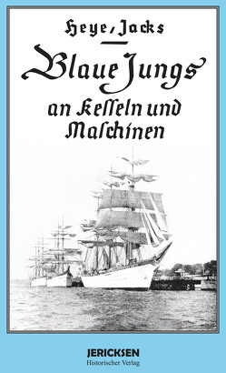 Blaue Jungs an Kesseln und Maschinen von Heye,  August Wilhelm