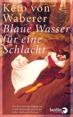 Blaue Wasser für eine Schlacht von von Waberer,  Keto