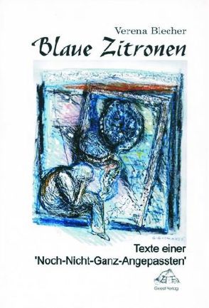 Blaue Zitronen von Blecher,  Verena, Grimm-Eifert,  Georg