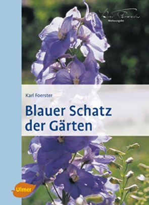 Blauer Schatz der Gärten von Foerster,  Karl, Kühn,  Norbert