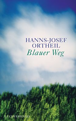 Blauer Weg von Ortheil,  Hanns-Josef