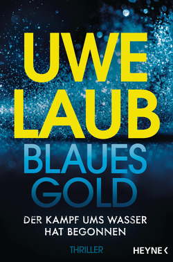 Blaues Gold von Laub,  Uwe