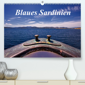 Blaues Sardinien (Premium, hochwertiger DIN A2 Wandkalender 2022, Kunstdruck in Hochglanz) von Petra Voß,  ppicture-