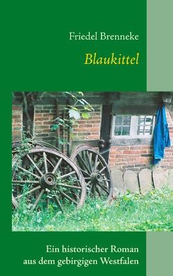 Blaukittel von Brenneke,  Friedel