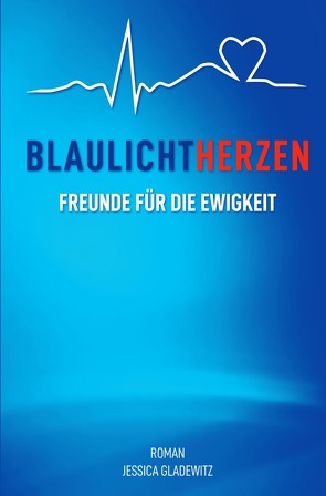 Blaulichtherzen von Gladewitz,  Jessica