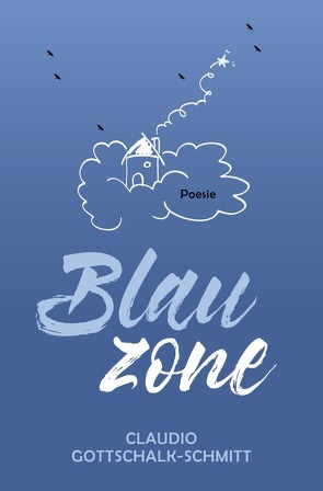 Blauzone von Gottschalk-Schmitt,  Claudio