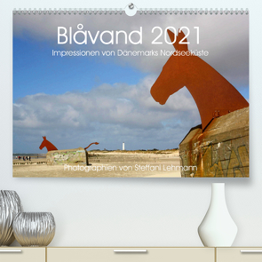 Blåvand 2021 (Blavand). Impressionen von Dänemarks Nordseeküste (Premium, hochwertiger DIN A2 Wandkalender 2021, Kunstdruck in Hochglanz) von Lehmann,  Steffani