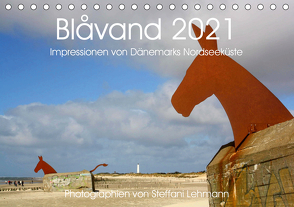 Blåvand 2021 (Blavand). Impressionen von Dänemarks Nordseeküste (Tischkalender 2021 DIN A5 quer) von Lehmann,  Steffani