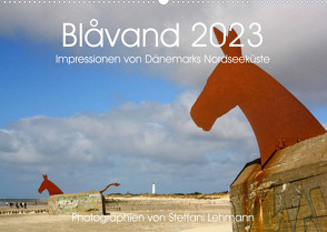 Blåvand 2023 (Blavand). Impressionen von Dänemarks Nordseeküste (Wandkalender 2023 DIN A2 quer) von Lehmann,  Steffani