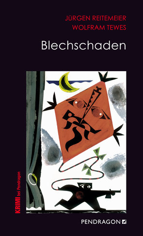 Blechschaden von Reitemeier,  Jürgen, Tewes,  Wolfram