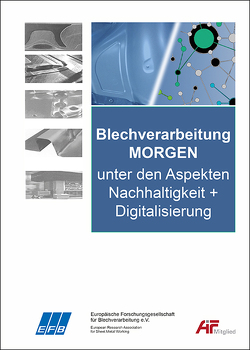 Blechverarbeitung MORGEN unter den Aspekten Nachhaltigkeit + Digitalisierung