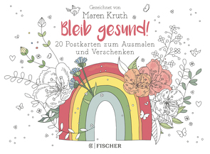 Bleib gesund! von Kruth,  Maren