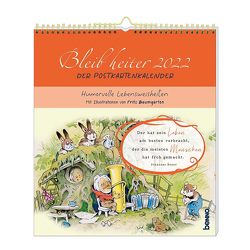 Bleib heiter 2022 – Der Postkartenkalender von Baumgarten,  Fritz