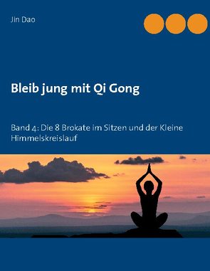 Bleib jung mit Qi Gong von Dao,  Jin