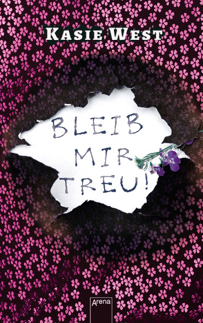 Bleib mir treu! von Markus,  Anne, West,  Kasie