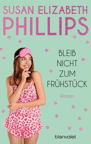 Bleib nicht zum Frühstück von Hege,  Uta, Phillips,  Susan Elizabeth