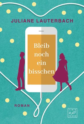 Bleib noch ein bisschen von Lauterbach,  Juliane