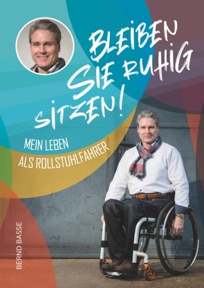 Bleiben Sie ruhig sitzen! von Basse,  Bernd