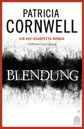 Blendung von Cornwell,  Patricia, Dufner,  Karin