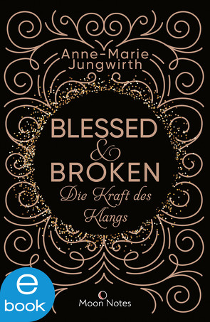 Blessed & Broken von Jungwirth,  Anne-Marie