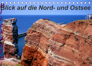 Blick auf die Nord-und Ostsee (Tischkalender 2022 DIN A5 quer) von Reupert,  Lothar