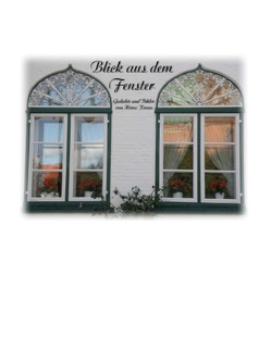 Blick aus dem Fenster von Kraus,  Heinz