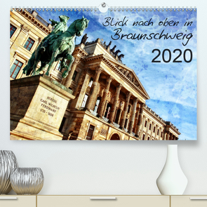 Blick nach oben in Braunschweig (Premium, hochwertiger DIN A2 Wandkalender 2020, Kunstdruck in Hochglanz) von Silberstein,  Reiner