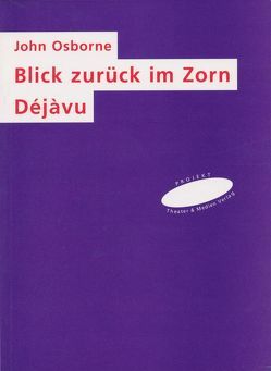 Blick zurück im Zorn /Déjàvu von Fischer,  Helmar H, Osborne,  John