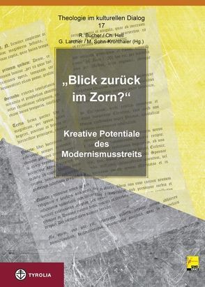 Blick zurück im Zorn? von Bucher,  Rainer, Heil,  Christoph, Larcher,  Gerhard, Sohn-Kronthaler,  Michaela